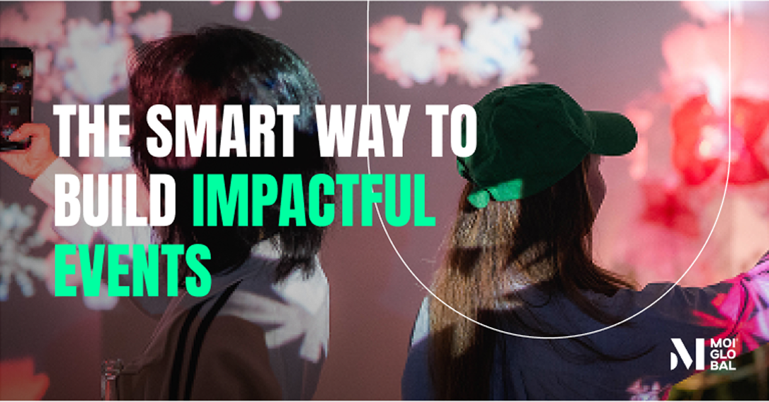 The smart way to build impactful events